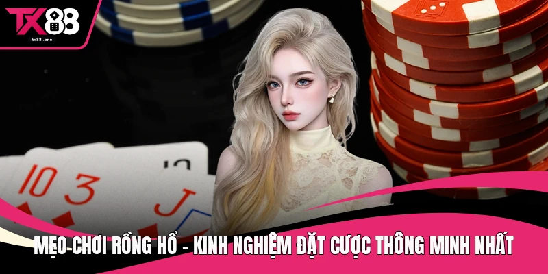 Mẹo chơi rồng hổ