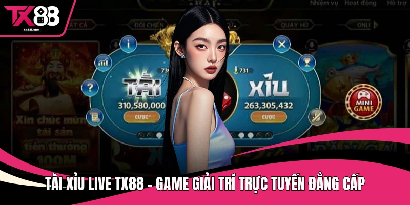 Tài xỉu live TX88