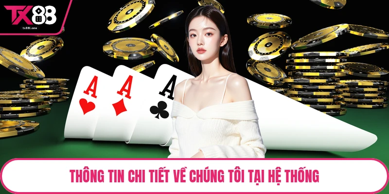 Thông tin chi tiết về chúng tôi tại hệ thống