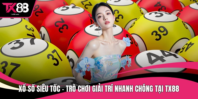 Xổ số siêu tốc